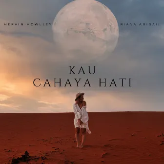 Kau Cahaya Hati by Mervin Mowlley