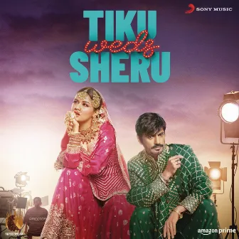 Tiku Weds Sheru (Original Motion Picture Soundtrack) by Sai Kabir