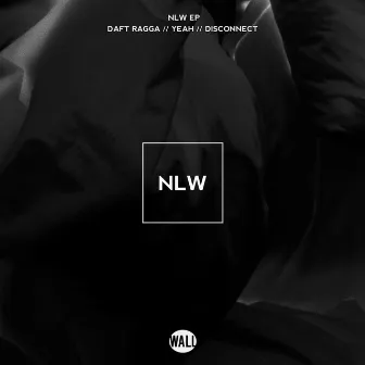 NLW EP by NLW