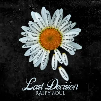 Last Decision by Raspy Soul