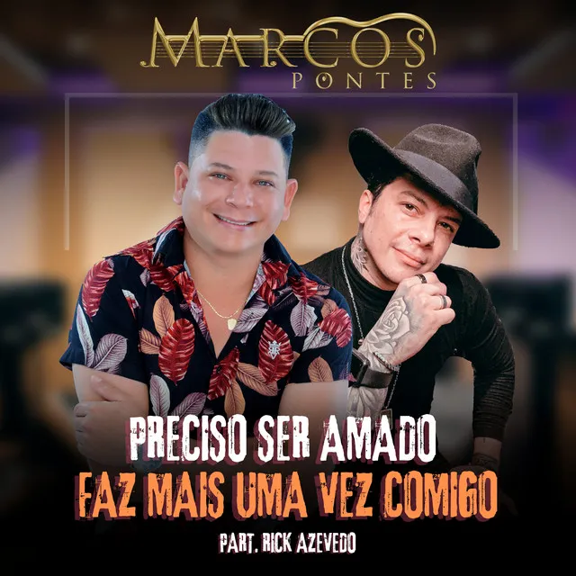 Preciso Ser Amado / Faz Mais uma Vez Comigo - Cover