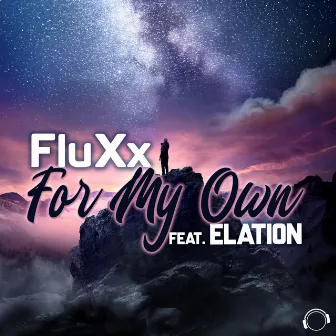 For My Own by FluXx