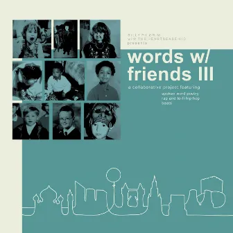 Words w/ Friends Vol.3 by Billy Pilgrim with The Heartsease Kid