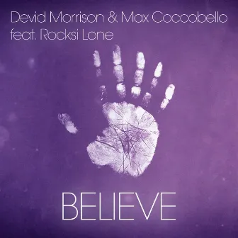 Believe (feat. Rocksi Lone) by Devid Morrison