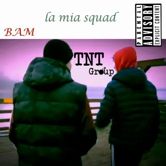 La Mia Squad by TNT Group