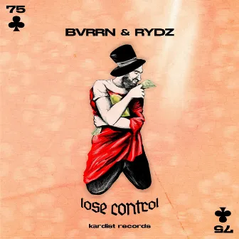 Lose Control by BVRRN