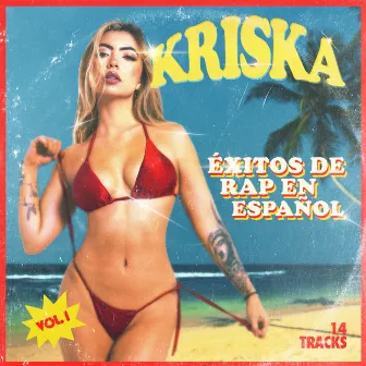 Éxitos de Rap en Español, Vol.1 by Kriska