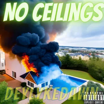 No Ceilings by Deylykedawn