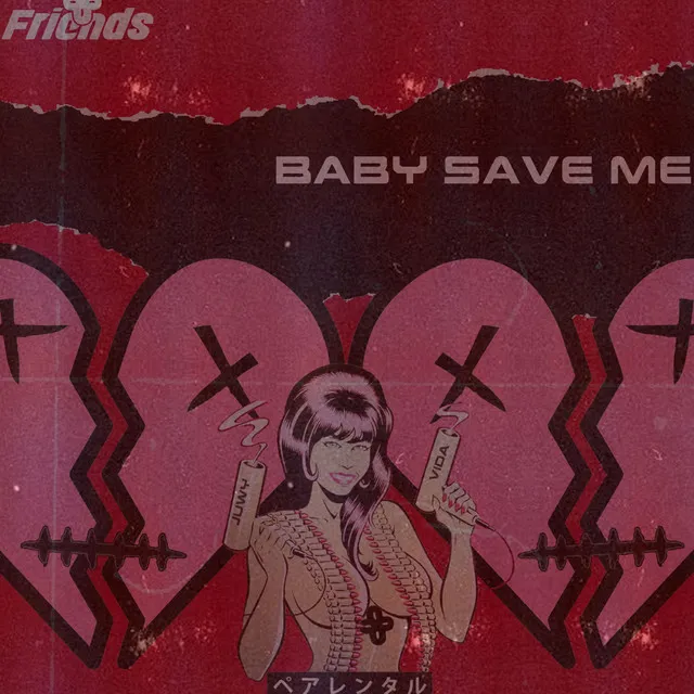 Baby Save Me