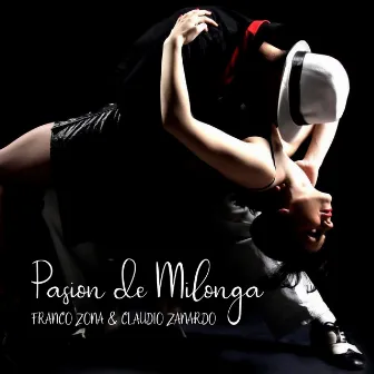 Pasion De Milonga by Franco Zona