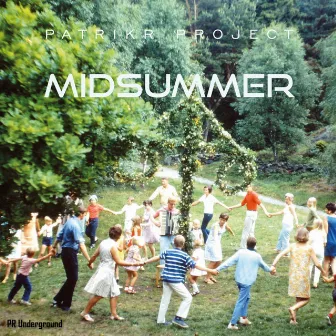 Midsummer by PatrikR Project