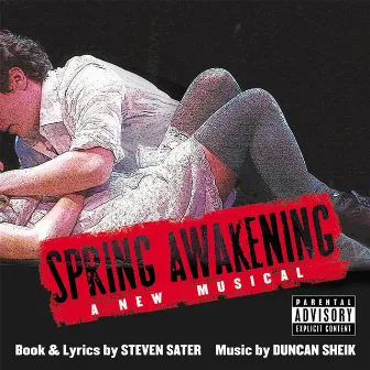 Spring Awakening (Original Broadway Cast Recording) by Steven Sater