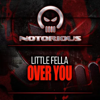 Over You E.P. by Little Fella