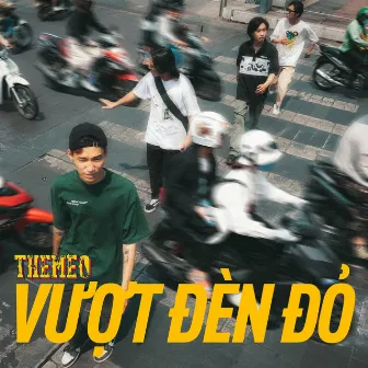 Vượt Đèn Đỏ by THEMÈO