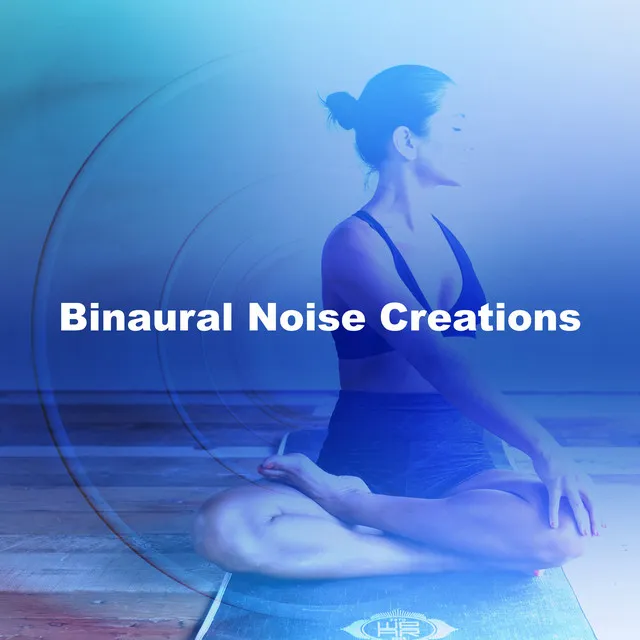 Binaural Noise Creations