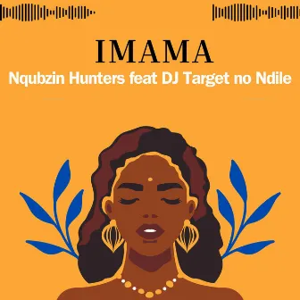 Imama by Nqubzin Hunters