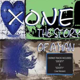 The Story of a Man by X-One