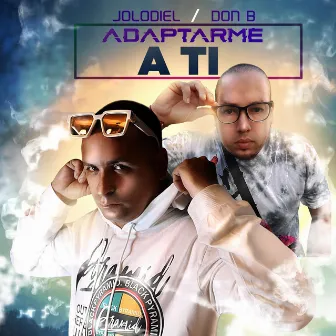 Adaptarme a Ti by Jolodiel