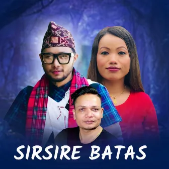 Sirsire Batas by Sagar Ale