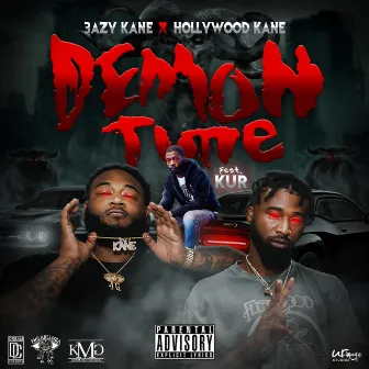 Demon Time by Hollywood Kane