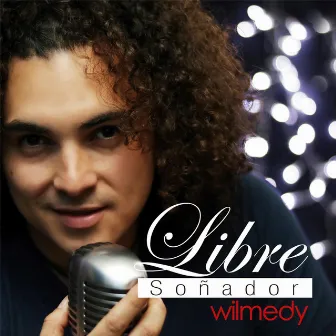 Libre Soñador by Wilmedy