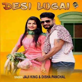 Desi Lugai by Jaji King