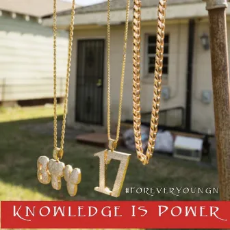 Knowledge Is Power by BTY Young'n