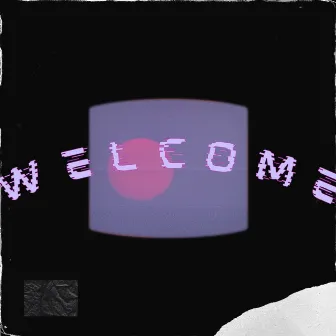 Welcome by Zeronero