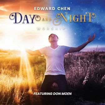 Day and Night Worship by Edward Chen