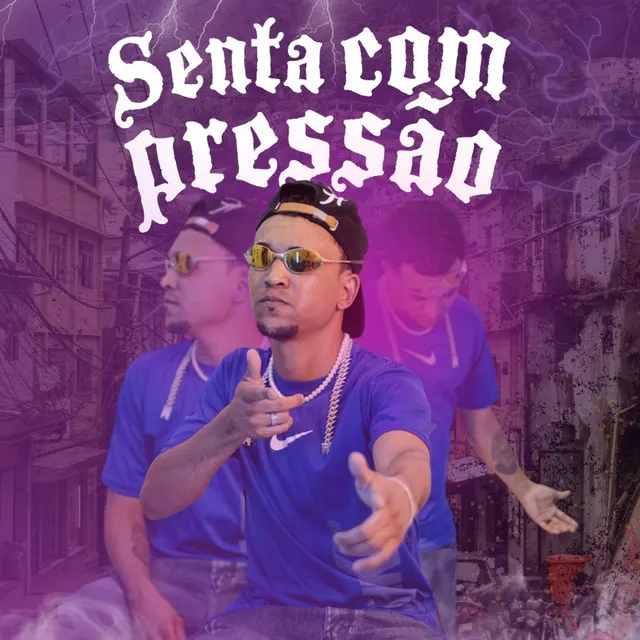 Senta Com Pressão