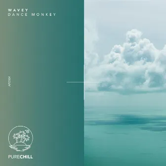 Dance Monkey by Wavey