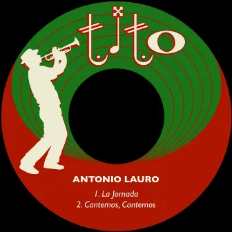 La Jornada / Cantemos, Cantemos by Antonio Lauro