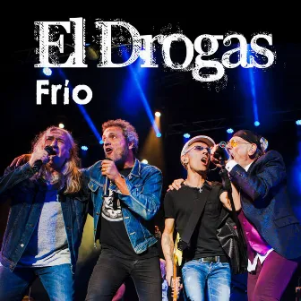 Frío (con Fito Cabrales, Carlos Tarque y Rosendo) by El Drogas