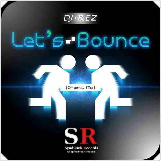 Let's Bounce - Original Mix