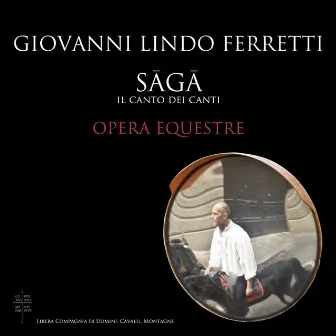 Saga, il Canto dei Canti by Giovanni Lindo Ferretti