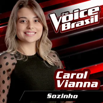 Sozinho (The Voice Brasil 2016) by Carol Vianna