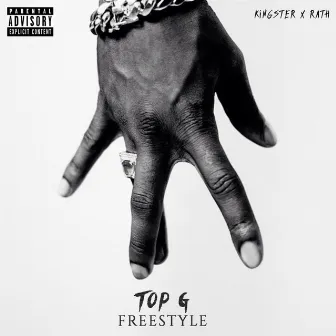 Top G Freestyle by Kingster