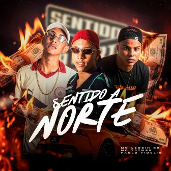 Sentido a Norte by Mc Leozin SR