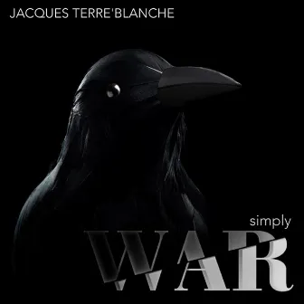 Simply War by Jacques Terre'Blanche