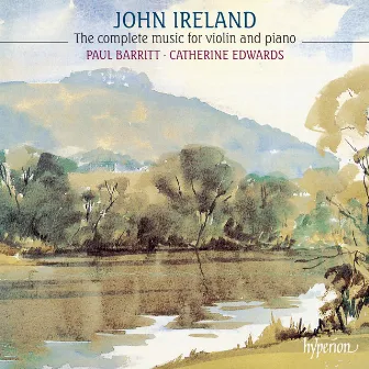 Ireland: Complete Music for Violin & Piano by Catherine Edwards