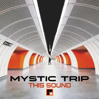 This Sound by Mystic Trip