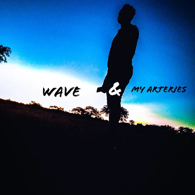 Wave and my Arteries