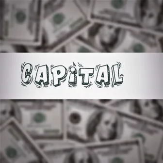 Capital by Liam