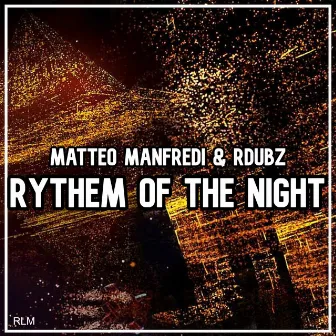 Rythem of the Night by Matteo Manfredi