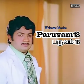 Paruvam 18 by Gangai Amaran