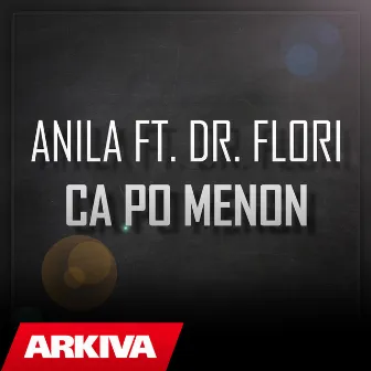 Ca Po Menon by Anila