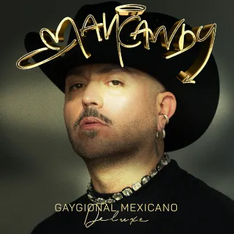 Gaygional Mexicano (Deluxe) by MANCANDY