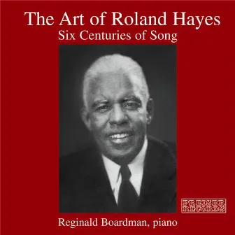 The Art of Roland Hayes by Roland Hayes