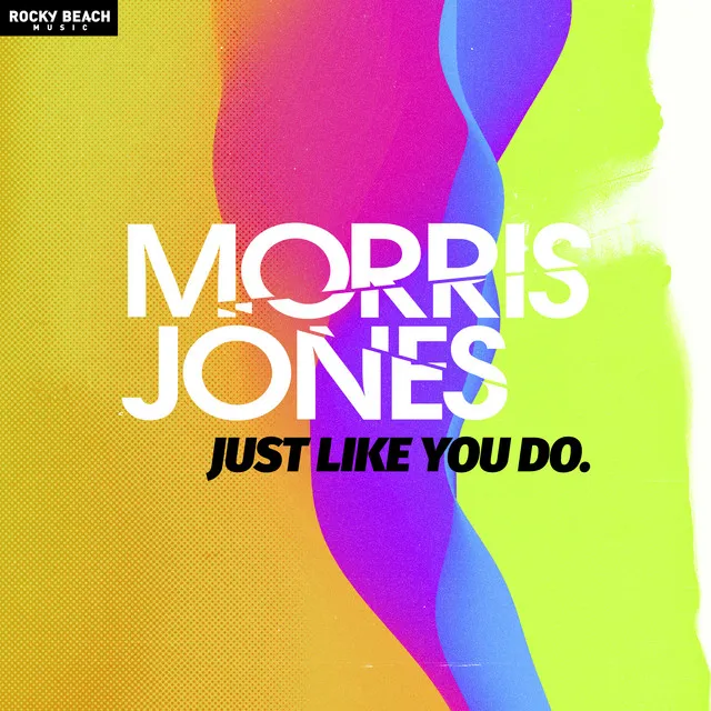 Just Like You Do - Radio Edit