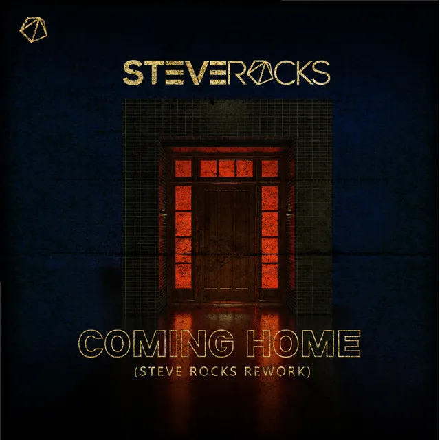 Coming Home - (Steve Rocks Rework) -Radio Edit